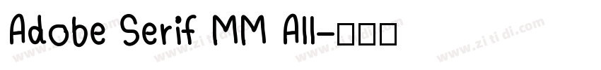 Adobe Serif MM All字体转换